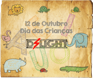 Dia das Crianças – D´Light