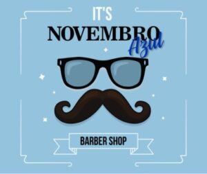 Novembro Azul Barber Shop